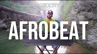 Download lagu Afrobeat Mix 2022 | The Best of Afrobeat 2022 by OSOCITY mp3