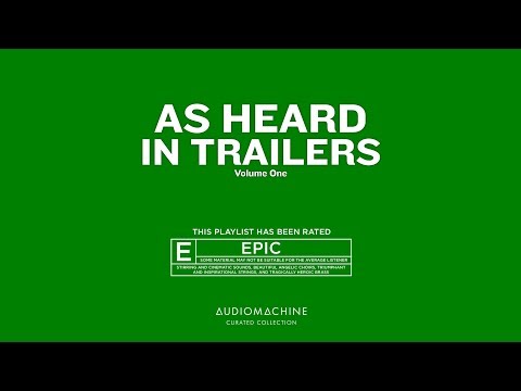 Audiomachine Curated Collection - As Heard in Trailers Vol. 1