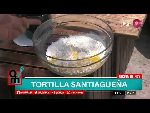 Receta de hoy: Tortilla santiagueña