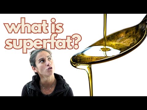 Superfat in Soap Making - What Does it Mean and Why Do We Use One?