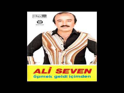 Ali Seven - Bir Sevenim Olmadı