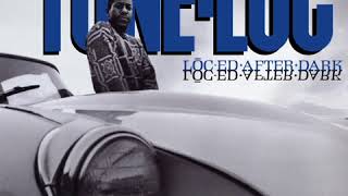 Tone Loc - Lōc-ed After Dark - On Fire - New Flavor (Official Audio)