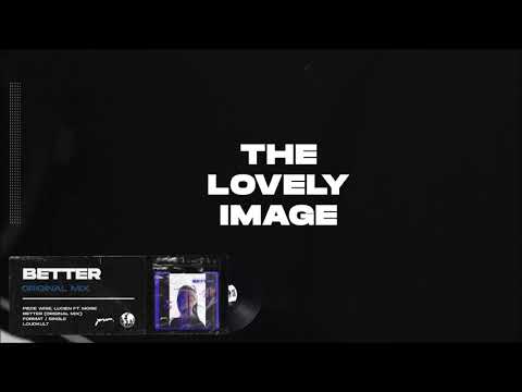 Piece Wise, Lucien, Moise - Better (Lyric Video)