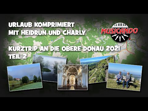 Online-Musicando 2021, Musikabend: Kurztrip an die Obere Donau mit Heidrun & Charly - Teil 2