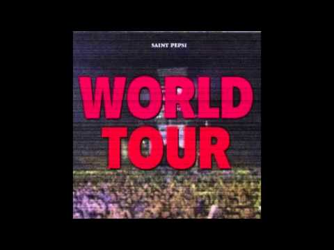 SAINT PEPSI : WORLD TOUR
