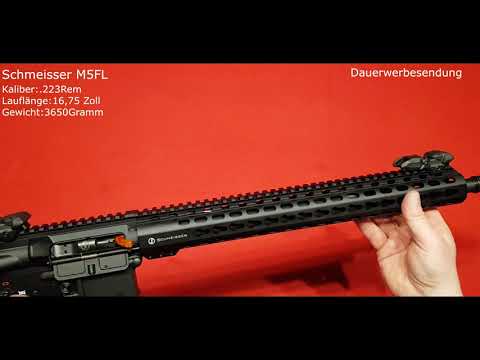 Vorstellung Schmeisser M5FL Kaliber  223 Rem