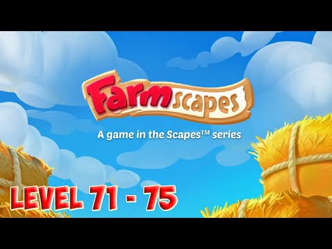 Farmscapes level 71 - 75 🌽 Playrix HD 👋😘✌️