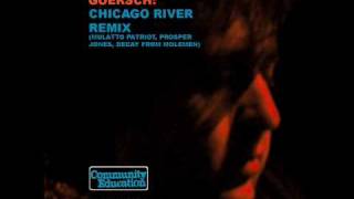 Goersch - Chicago River Remix (Mulatto Patriot, Prosper Jones, Decay)
