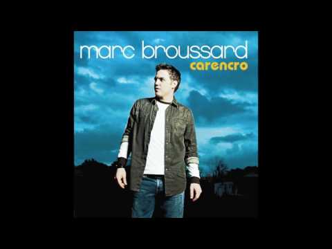 Marc Broussard - The Beauty of Who You Are