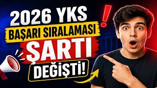 📢 2026 YKS’DE BAŞARI SIRALAMASI ŞARTI DEĞİŞTİ! 🔥 HANGİ BÖLÜM DEĞİŞİKLİ
