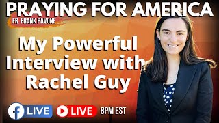 PFL-My Powerful Interview with Rachel Guy! We are LIVE Praying for America! 11/18/2022