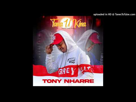 Tony Nhare-Tana U Kina (2023) Official Áudio