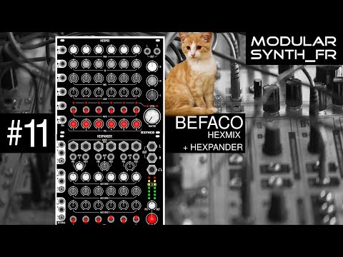 #11 Befaco - Hexmix + Hexpander (Review en français )