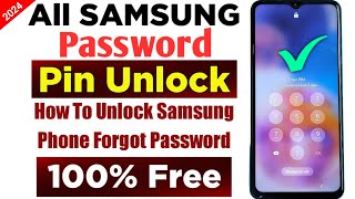 All Samsung 4G/5G Phone Pin Code Unlock | How to Unlock Samsung Phone if Forgot Password