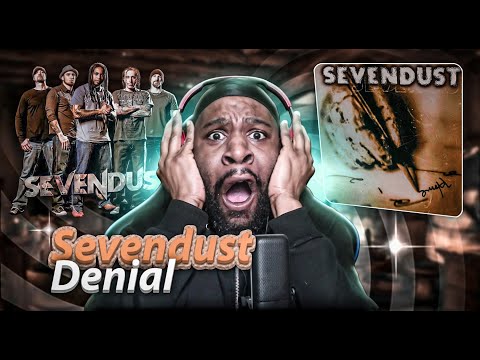FIRST Time Listening To Sevendust - Denial