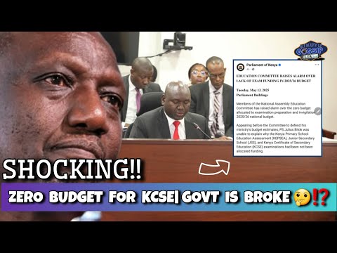 NO BUDGET FOR KCSE & KPSEA🙆‍♂️ Shocking Details About Education Sector| Ruto Govt #kikuyugossipclub