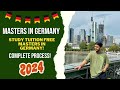 Masters in Germany in 2024 🇩🇪I Complete Process I Tuition Free Universities.
