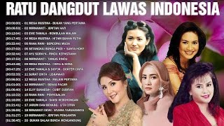 Download lagu RATU DANGDUT PILIHAN FULL ALBUM EVI TAMALA, MEGA MUSTIKA, MIRNAWATI, RANA RANI mp3 Download lagu RATU DANGDUT PILIHAN FULL ALBUM EVI TAMALA, MEGA MUSTIKA, MIRNAWATI, RANA RANI mp3