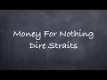 Money For Nothing Dire Straits Lyrics