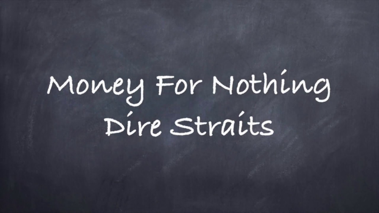 Money for Nothing-Dire Straits Lyrics