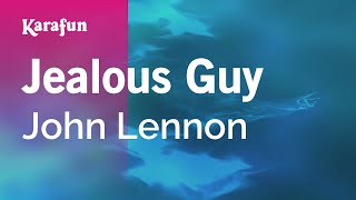 Video thumbnail of "Jealous Guy - John Lennon | Karaoke Version | KaraFun"