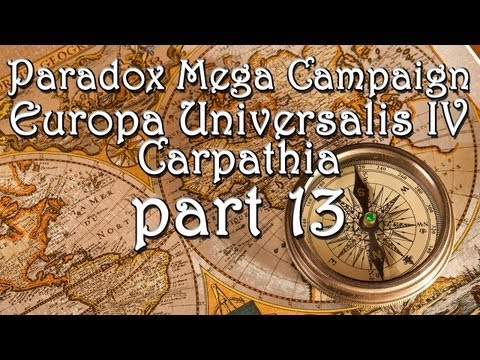 PMC - Europa Universalis IV - Carpathia - part 13