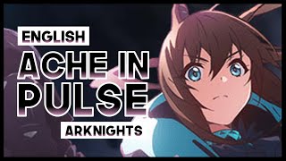 【mew】 Ache in Pulse MYTH & ROID ║ Arknights: Perish in Frost OP ║ Full ENGLISH Cover & Lyrics