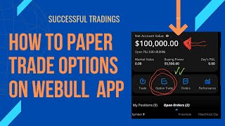 How To Paper Trade Options on Webull App in 2022 | Can you Paper Trade Options On Webull