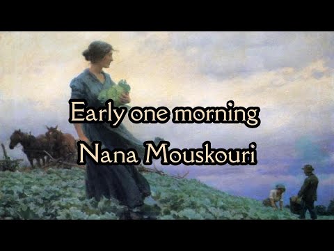 Early One Morning [lyrics] | Nana Mouskouri