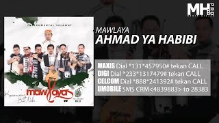 Download lagu Mawlaya - Ahmad Ya Habibi ( Music Audio) mp3