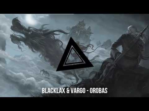 Blacklax and vargo - Orobas