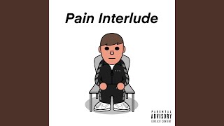 Pain Interlude
