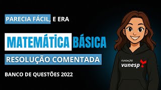 Essa questão da VUNESP exige só uma coisa: entender a propriedade!