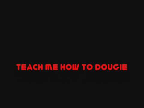 Teach Me How To Dougie - KID R4p Ft. Dj.pRolApz o7