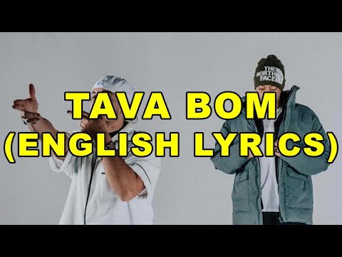 TAVA BOM - Mateca & Teto [ENGLISH LYRICS]
