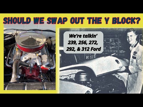 5 Reasons to Keep your Y Block Ford V8 Engine and NOT Replace it!