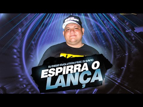 (TecnoFunk) Dj Diego Evolution Feat. Dj Sávio - Espirra o Lança (Exclusiva) 2021