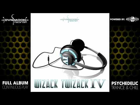 Wizack Twizack - IV (ovnicd011/Geomagnetic Records/Psytrance)::Full Album
