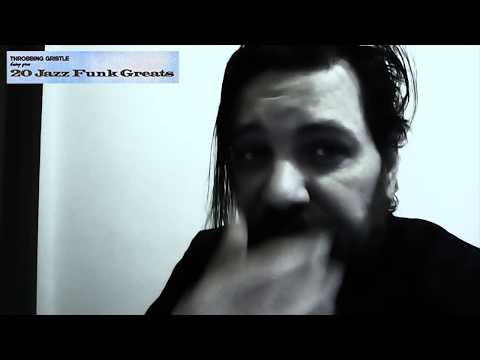 Patreon: "20 Jazz Funk Greats" (1979) - Throbbing Gristle - Minirece richiesta da Alessio Zunino