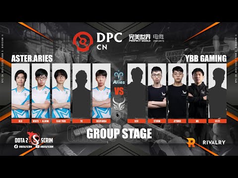 Aster.Aries vs Ybb Gaming - DPC CN 2021/22 Tour 2: Division II - Group Stage - B03