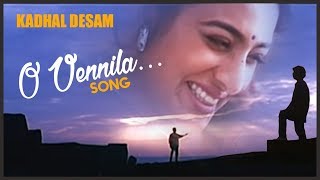 Kadhal Desam Tamil Movie Songs  O Vennila Video So