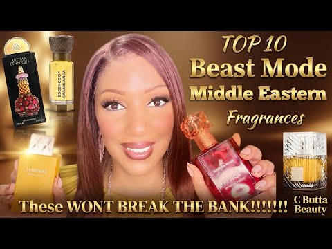 Top 10 BEAST MODE MIDDLE  EASTERN fragrances in my collection | Viral releases & more