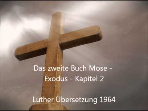 Das zweite Buch Mose - Exodus - Kapitel 2 [LuÜ]