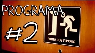 PORTA DOS FUNDOS N°2
