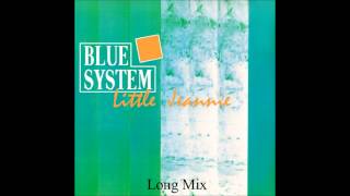 Blue System - Little Jeannie Long Mix