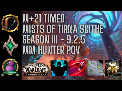 M+21 Mists of Tirna Scithe Timed | 20.3K DPS | Necrolord MM Hunter POV | World of Warcraft 9.2.5