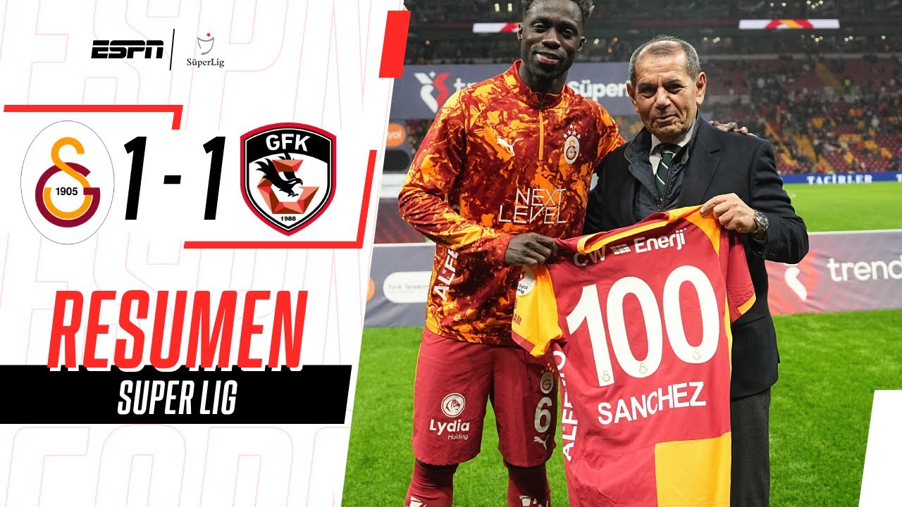 100 PARTIDOS PARA DAVINSON SÁNCHEZ Y EMPATE DEL GALATASARAY | Galatasaray 1-1 Gaziantep | RESUMEN