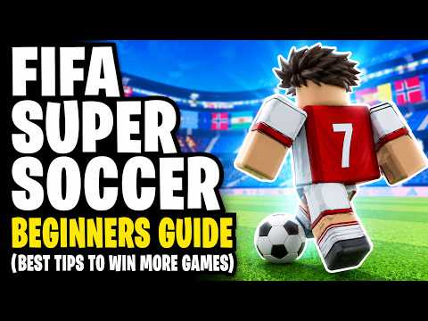 FIFA SUPER SOCCER BEGINNERS GUIDE (BEST TIPS TO WIN MORE GAMES) Roblox