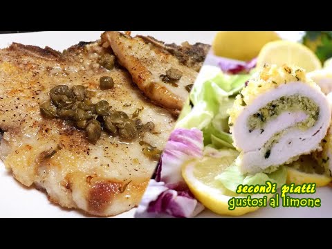 Scaloppine di Maiale Capperi e Limone e Involtini di Petto di Pollo - Secondi Piatti Rinfrescanti!