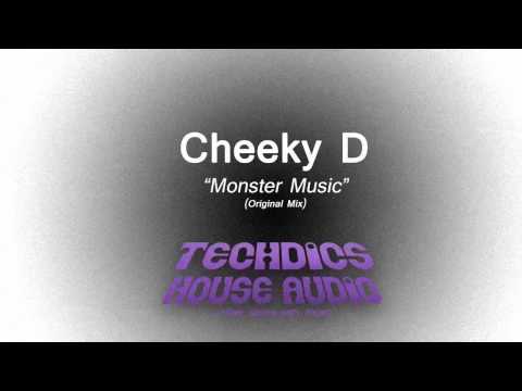 Cheeky D - Monster Music (Original Mix)